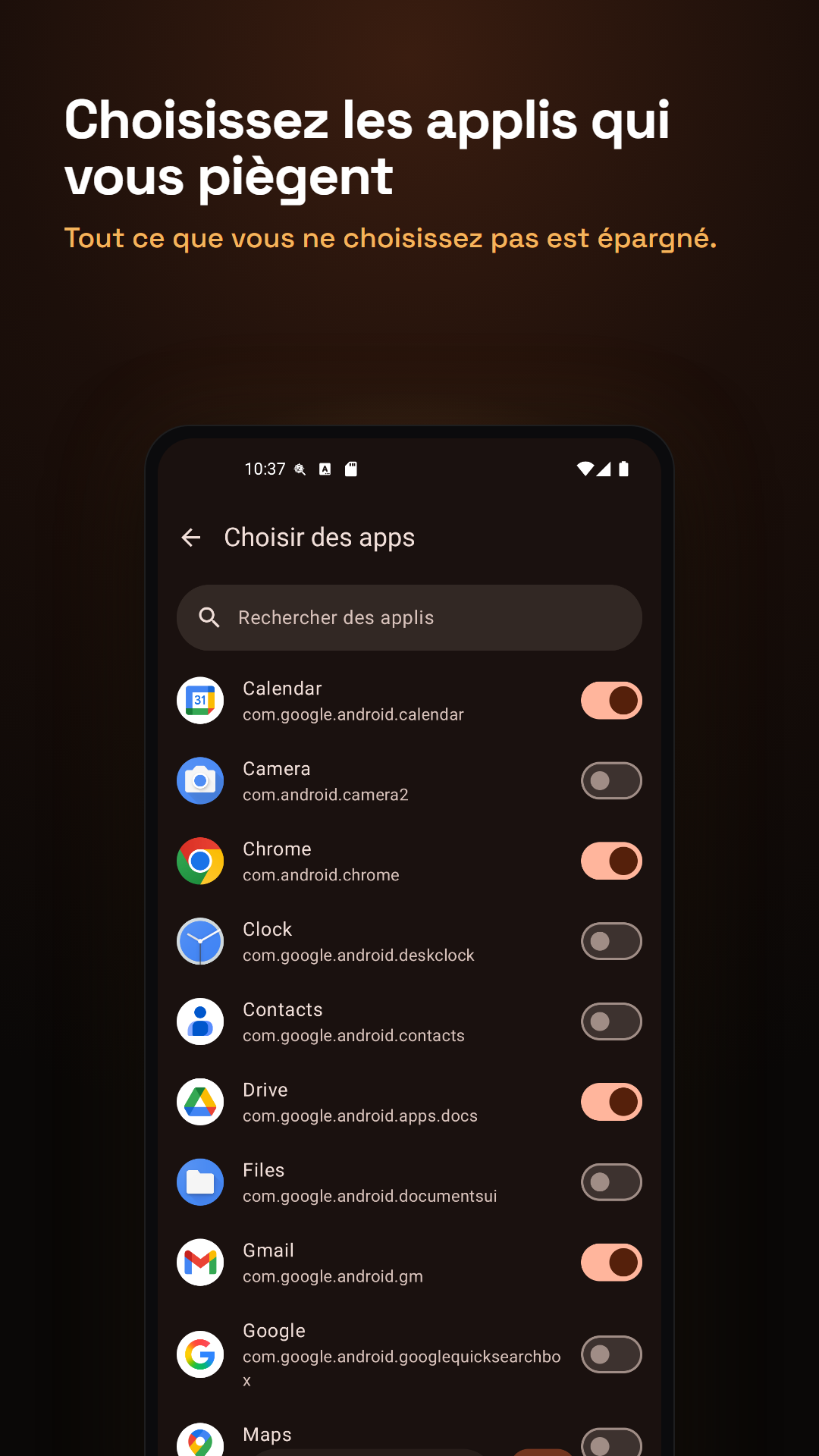 Choisissez les applis qui vous piègent
